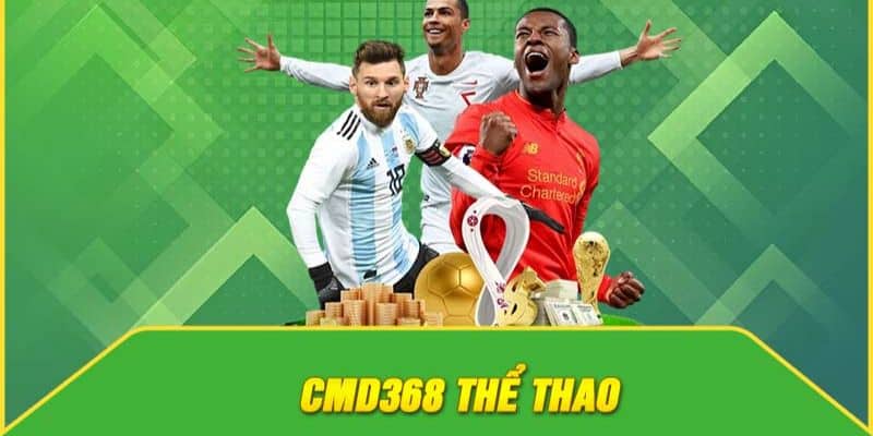 Một số kèo cược có tại thể thao CMD368